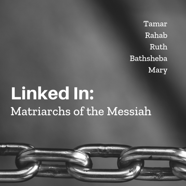 Matriarchs of the Messiah