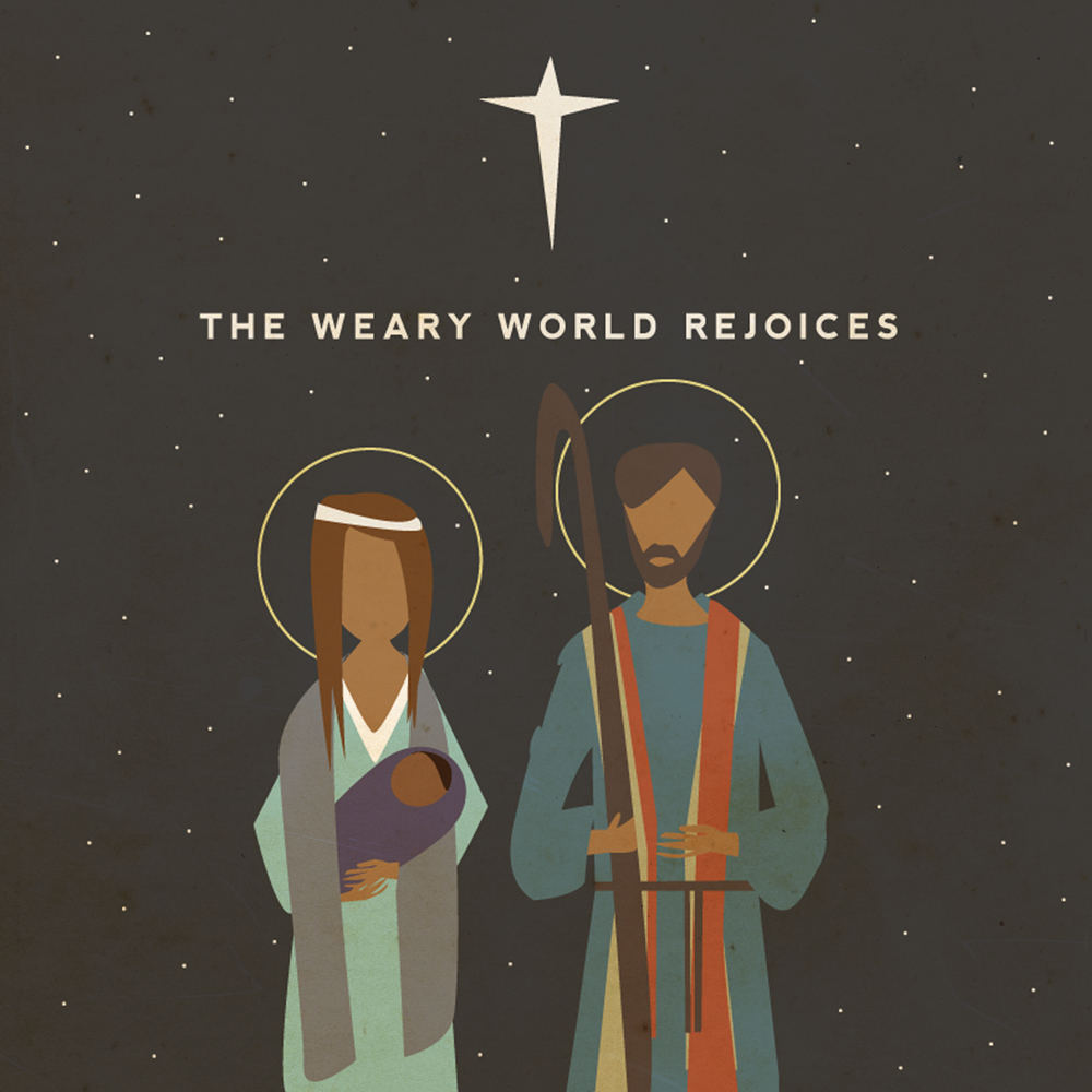 The Weary World Rejoices