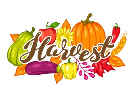 The Harvest Has Come!
